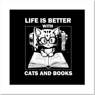 Life Is Better With Cats And Books Posters and Art